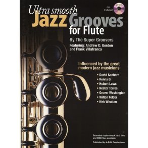 Ultra Smooth Jazz Grooves For Flute