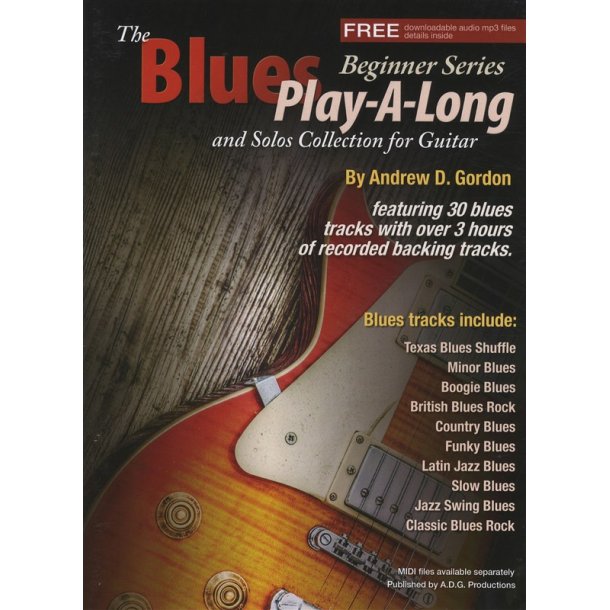 Andrew D. Gordon: The Blues Play-A-Long And Solos Collection For Guitar (Book/CD)
