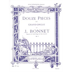 Joseph Bonnet: 12 Pi&egrave;ces Op.5 (Organ)