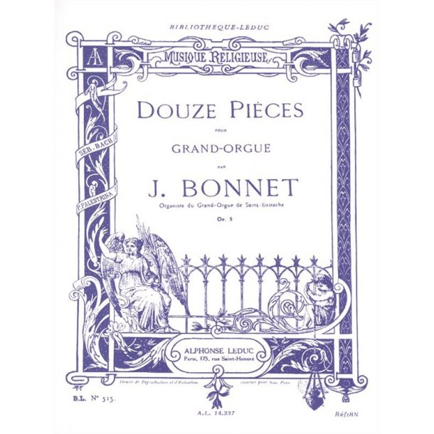 Joseph Bonnet: 12 Pi&egrave;ces Op.5 (Organ)