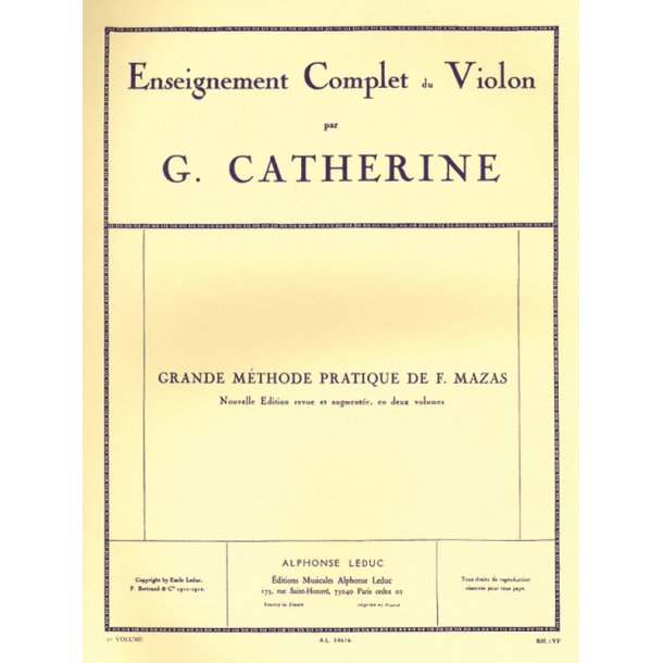 Jacques F&eacute;r&eacute;ol & Georges Mazas J.F.& Catherine G.: Grande M&eacute;thode compl&egrave;te Vol.1 (Violin solo)