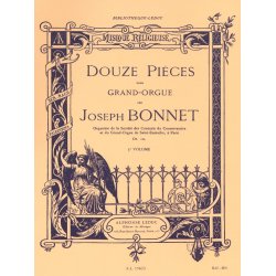 Joseph Bonnet: 12 Pi&egrave;ces Op.10 (Organ)