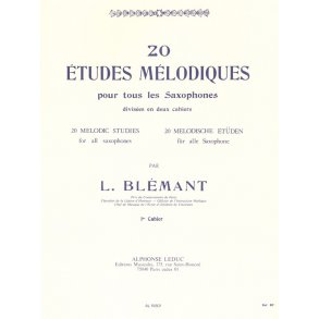 L. Blémant: 20 Etudes mélodiques Vol.1 (Saxophone solo)