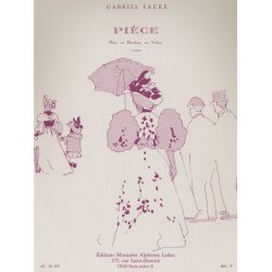 Gabriel Faur&eacute;: Pi&egrave;ce