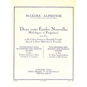 Maxime-Alphonse: Deux Cents Etudes Nouvelles Melodiques Et Progressives