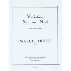 Marcel Dupr&eacute;: Variations Sur Un Vieux No&euml;l Op. 20 (Organ)
