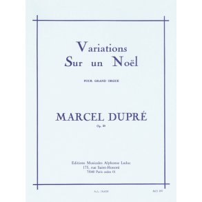 Marcel Dupré: Variations Sur Un Vieux Noël Op. 20 (Organ)