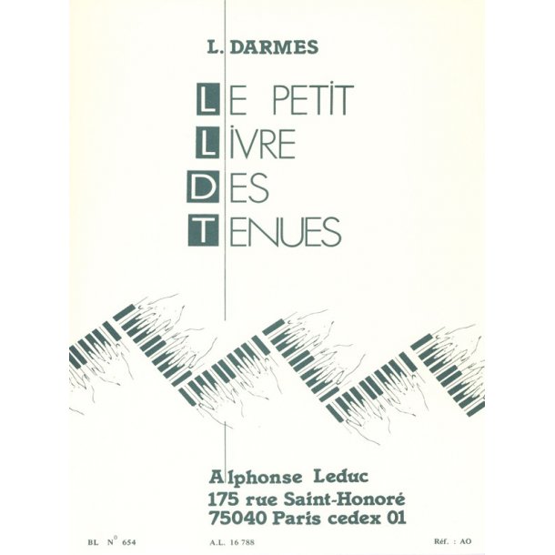 Leduc Darm&egrave;s: Le Petit Livre Des Tenues For Piano