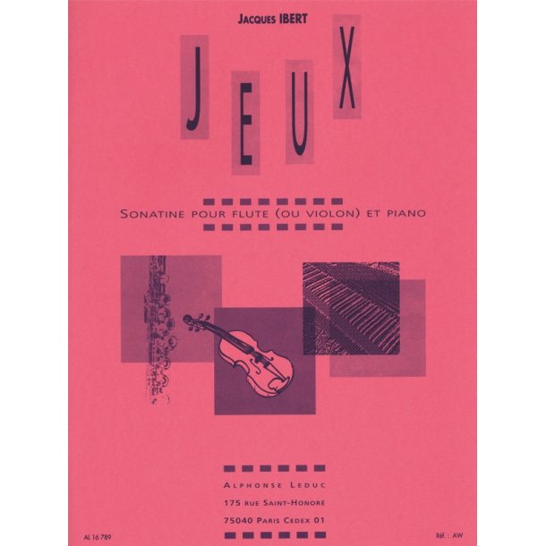 Jacques Ibert: Jeux Sonatine Pour Flute (Ou Violon) Et Piano