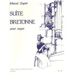 Marcel Dupr&eacute;: Suite Bretonne Op.21