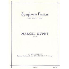 Marcel Dupré: Symphonie-Passion Op.23 (Organ)
