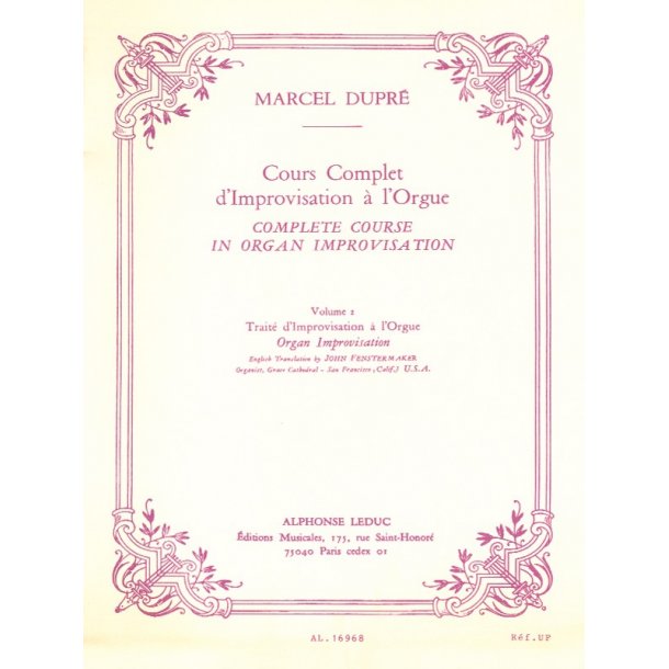 Marcel Dupr&eacute;: Cours complet d'Improvisation Vol.2 (French text) (Organ)