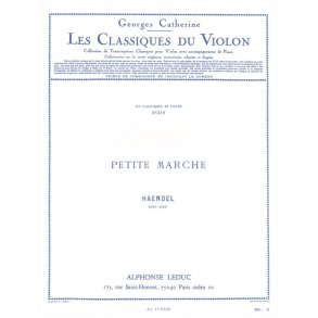 Georg Friedrich Handel: Petite Marche (Classiques No.319) (Violin & Piano)