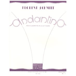 Florent Schmitt: Andantino Op.30 No.1 (Clarinet And Piano)