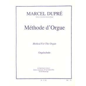 Marcel Dupré: Méthode d'Orgue (Organ)