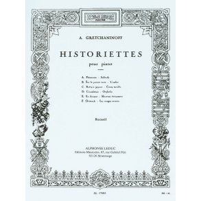Aleksandr Tikhonovich Gretchaninov: Historiettes Op.118 (Piano solo)