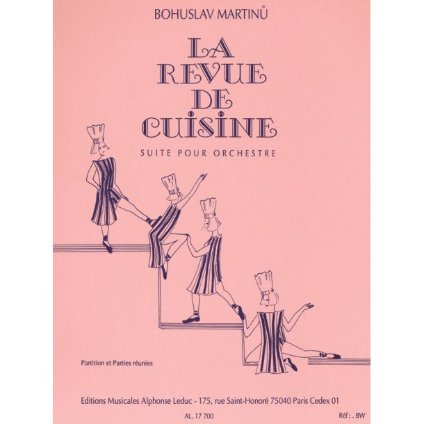 Bohuslav Martinu: La Revue de Cuisine H161 (Orchestra-Chamber)