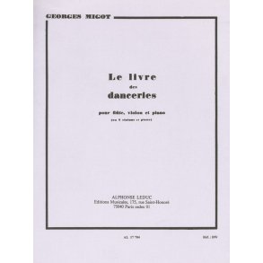 Georges Migot: Le Livre des Danceries (Trio - Mixed)