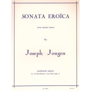 Joseph Jongen: Sonata Eroïca Op.94 (Organ)