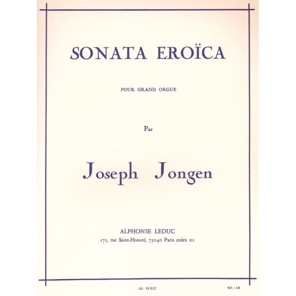 Joseph Jongen: Sonata Ero&iuml;ca Op.94 (Organ)