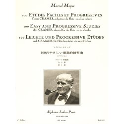Marcel Mo&yuml;se: 100 Etudes Faciles Et Progressives D'Apr&egrave;s Cramer Vol.1 (Flute Solo)