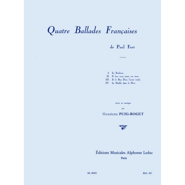 Henriette Puig-Roget: Quatre Ballade Fran&ccedil;aises For Voice And Piano