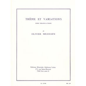 Olivier Messiaen: Theme Et Variations