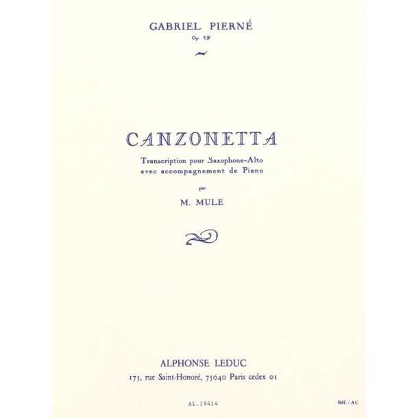 Gabriel Piern&eacute;: Canzonetta For Alto Saxophone And Piano Op.19