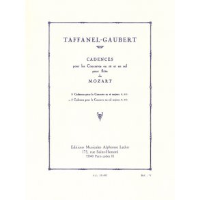 Wolfgang Amadeus Mozart: 3 Cadenzas by P.Taffanel & P.Gaubert for Concerto KV313 (Flute solo)