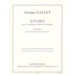 Georges Gillet: Etudes pour l'Enseignement sup&eacute;rieur & M&eacute;thode de Travail (Oboe solo)