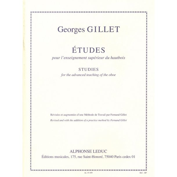 Georges Gillet: Etudes pour l'Enseignement sup&eacute;rieur & M&eacute;thode de Travail (Oboe solo)