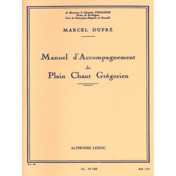 Marcel Dupr&eacute;: Manuel d'Accompagnement du Plain-Chant gr&eacute;gorien (Organ)