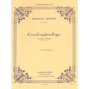 Marcel Dupré: Cours complet de Fugue Vol.1 (Organ)