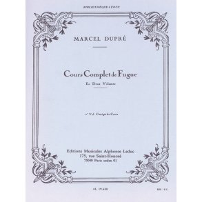 Marcel Dupré: Cours complet de Fugue Vol.2 (Organ)