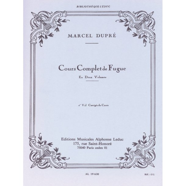Marcel Dupr&eacute;: Cours complet de Fugue Vol.2 (Organ)