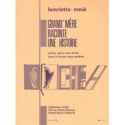 Henriette Reni&eacute;: Grand-M&egrave;re Raconte Une Histoire (Harp)