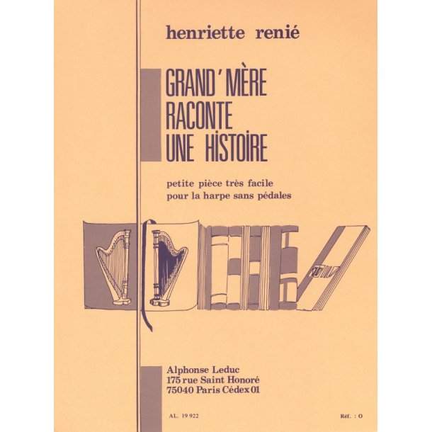 Henriette Reni&eacute;: Grand-M&egrave;re Raconte Une Histoire (Harp)