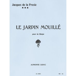 Jacques de la Presle: Le Jardin mouillé (Harp solo)