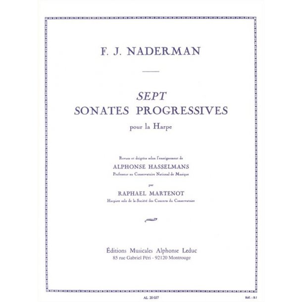 Fran&ccedil;ois Joseph Nadermann: Sept Sonates Progressives Pour La Harpe