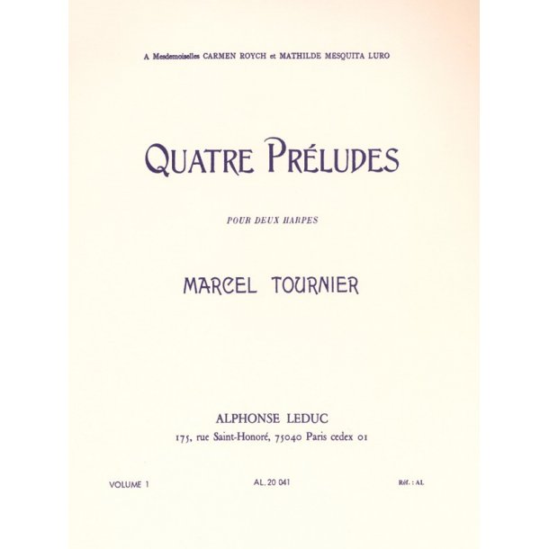 Marcel Tournier: 4 Pr&eacute;ludes Op.16, 1&egrave;re Suite (Harps 2)