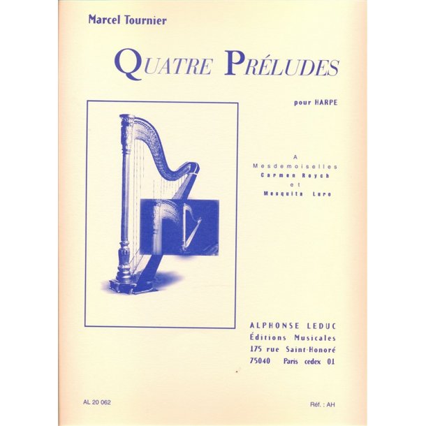 Marcel Tournier: Quatre Pr&eacute;ludes Op.16 (Harp)