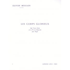 Olivier Messiaen: Les Corps glorieux Vol.2 (Organ)