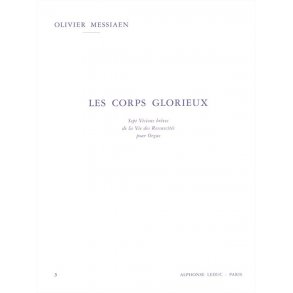 Olivier Messiaen: Les Corps glorieux Vol.3 (Organ)