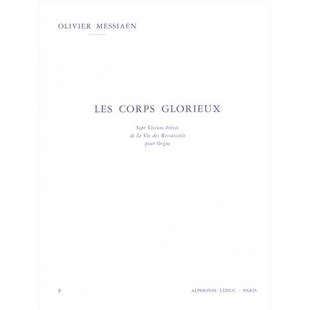 Olivier Messiaen: Les Corps glorieux Vol.3 (Organ)