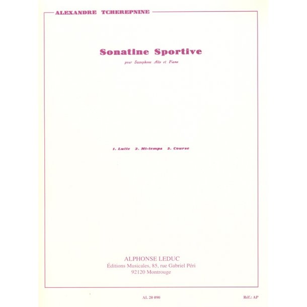 Alexandre Tch&eacute;repnin: Sonatine Sportive For Alto Saxophone And Piano