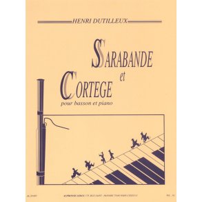 Henri Dutilleux: Sarabande Et Cortege