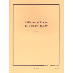 Jehan Alain: L'Oeuvre D'Orgue Tome II