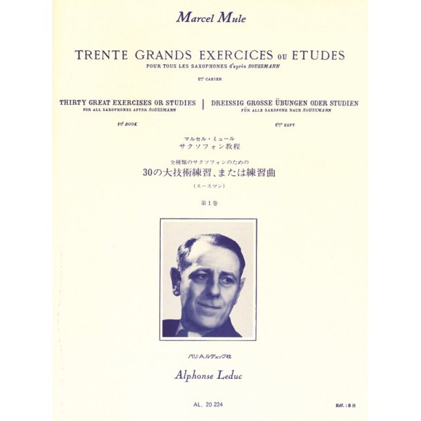 Marcel Mule: 30 Grands Exercices ou Etudes Vol.1