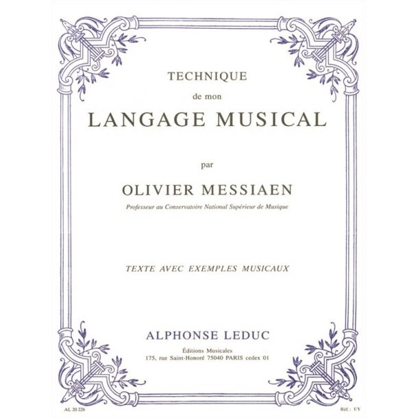 Olivier Messiaen: The Technique of my musical Language (French Text) (Book)