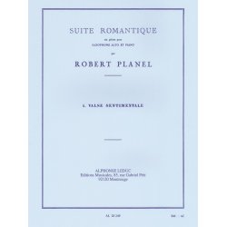 Robert Planel: Suite romantique No.4: Valse sentimentale (Saxophone-Alto & Piano)